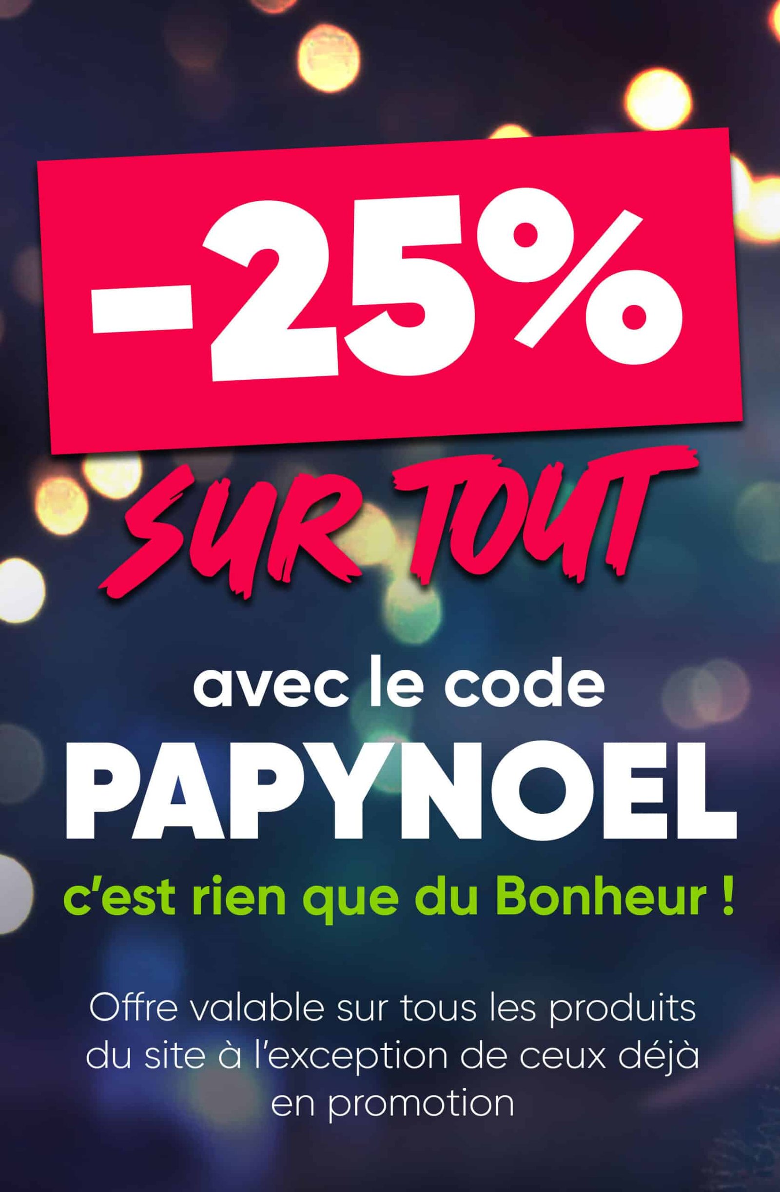 25% de réduction sur tout le site