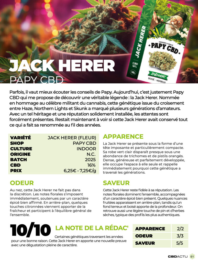 Article dans le magazine CBDACTU qui met en avant la fleur CBD JACK HERER de PAPY CBD avec une note de 10/10 au test produit. C'est donc la meilleure fleur CBD indoor